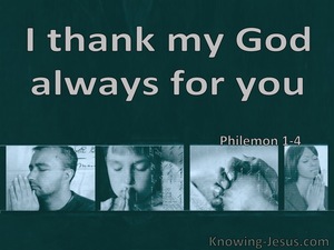 Philemon 1:4